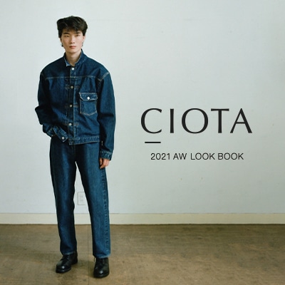 CIOTA / 21AW LOOK BOOK