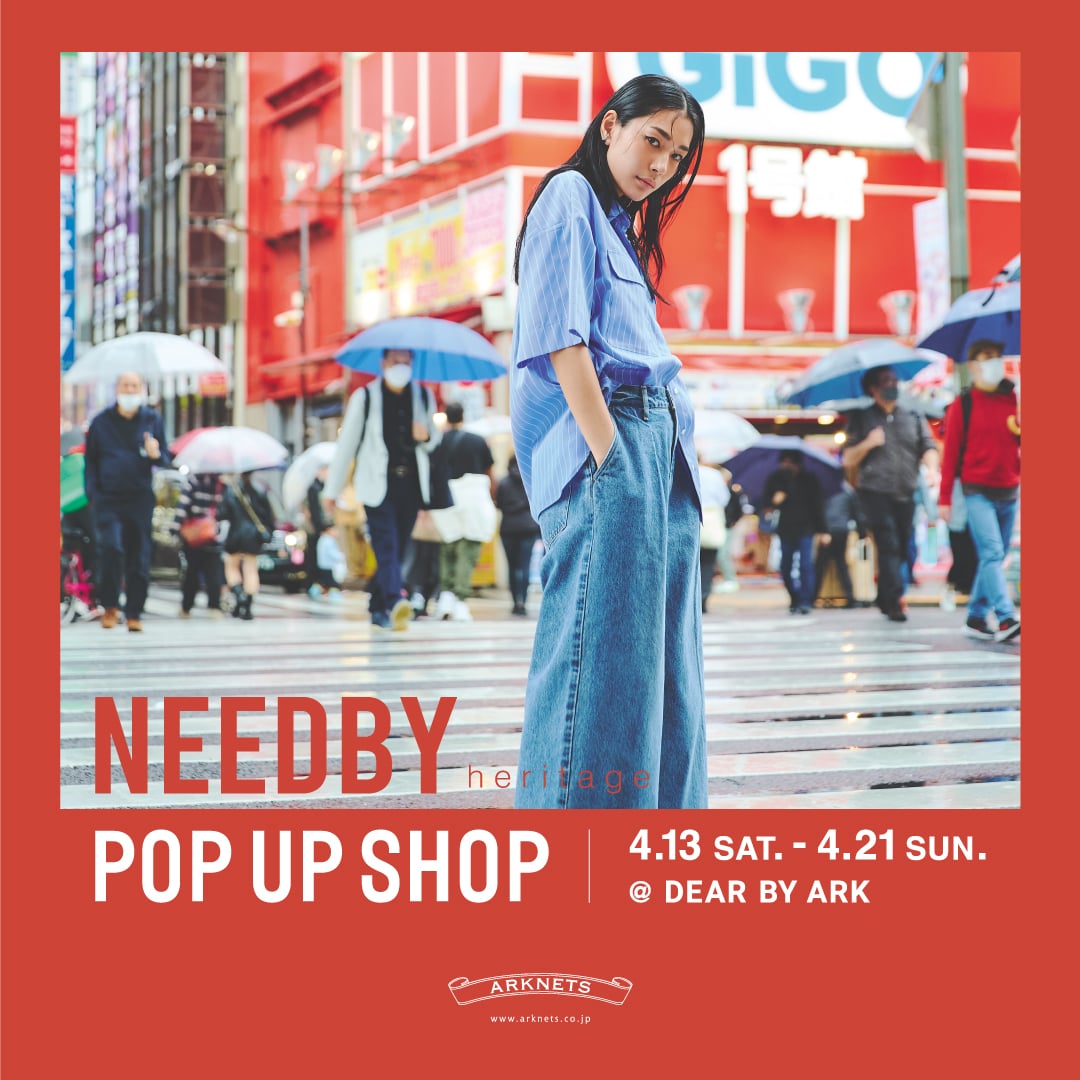 【店舗】NEEDBY heritage｜POP UP SHOP 開催のお知らせ