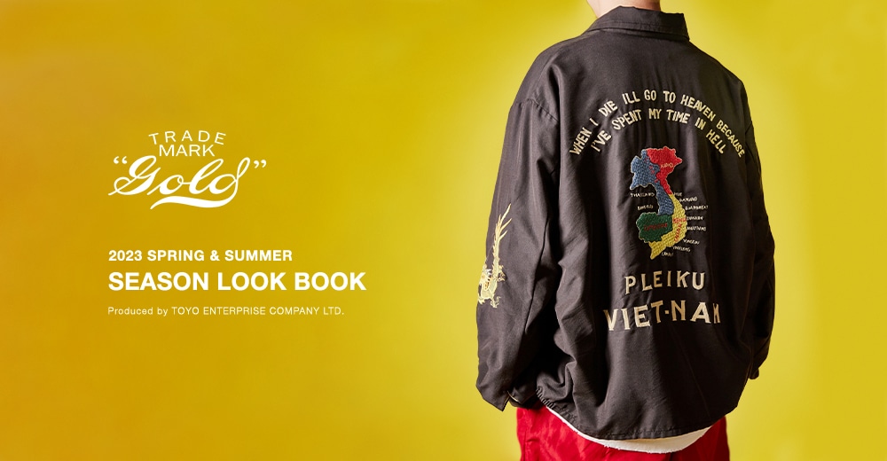 《 GOLD 》2023 SPRING & SUMMER COLLECTION LOOK BOOK