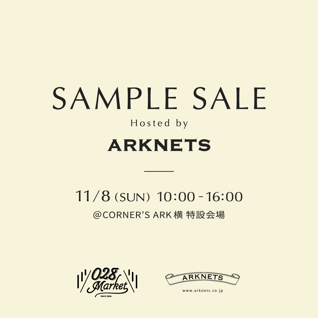ARKNETS SAMPLE SALE開催のお知らせ