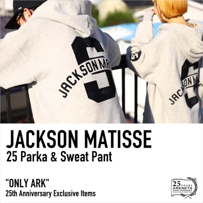 JACKSON MATISSE × ARKnets【ONLY ARK】別注 25 Parka & Sweat Pant