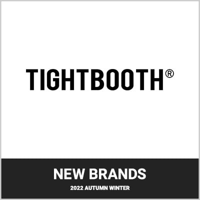 TIGHTBOOTH | 新規取扱ブランド