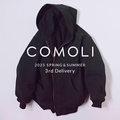 COMOLI｜23SS 3rd delivery