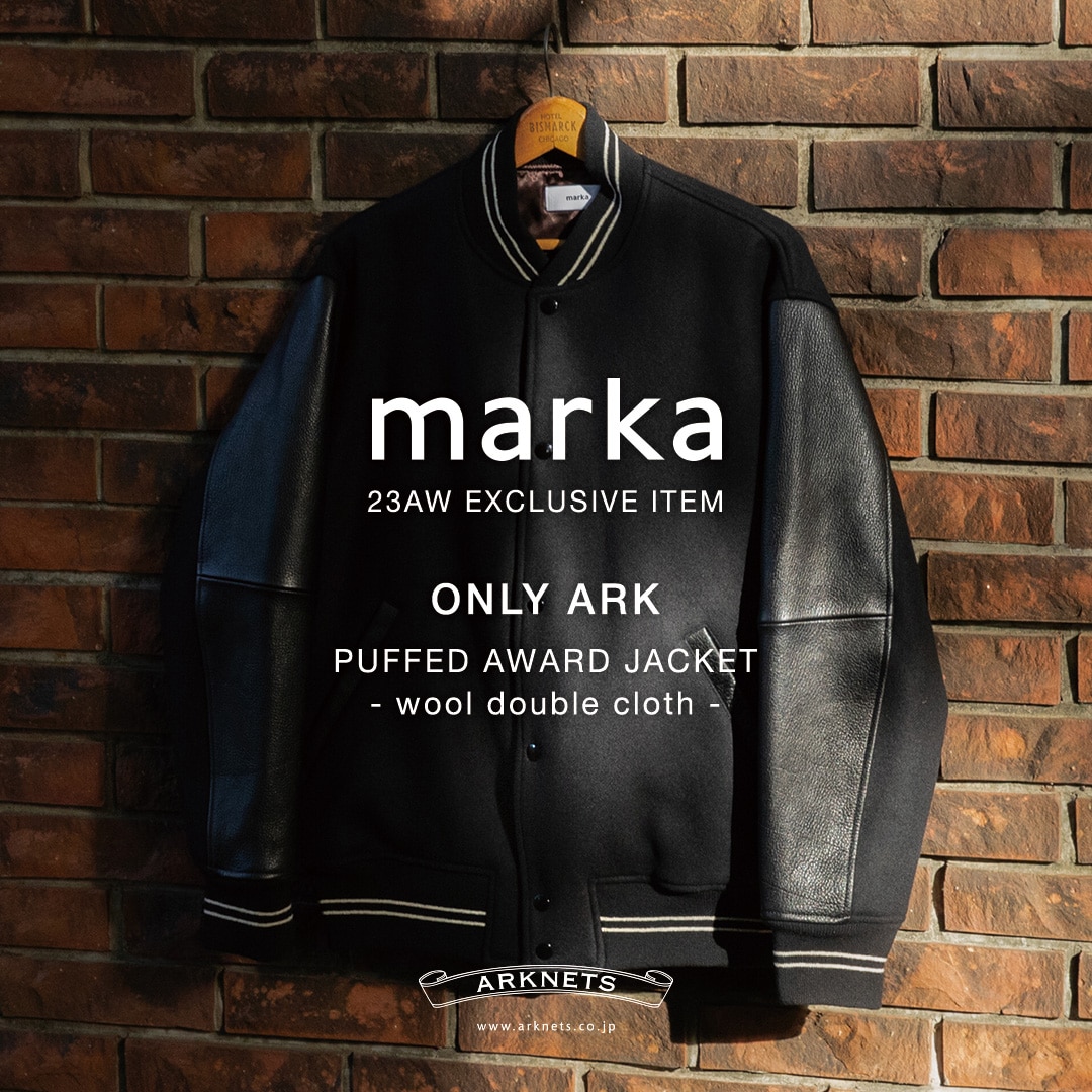 【特集】marka｜23AW ONLY ARK EXCLUSIVE ITEM