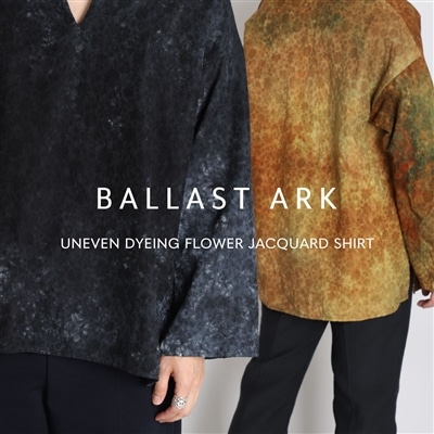 BALLAST ARK｜ディテールで魅せる、花柄のジャガードシャツ
