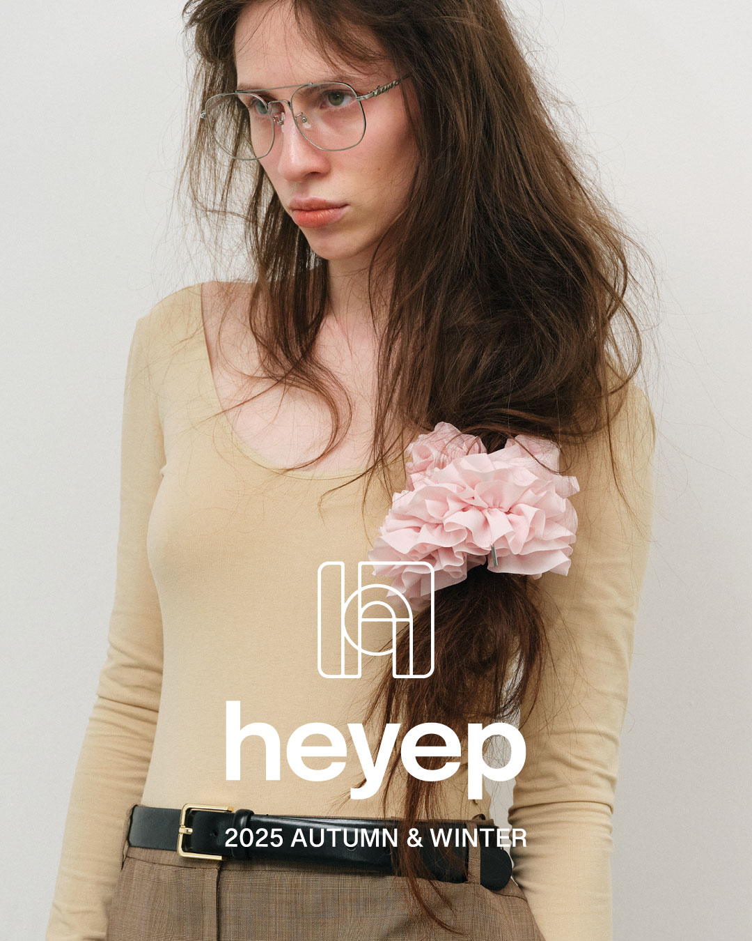 heyep｜2025 AUTUMN ＆ WINTER COLLECTION