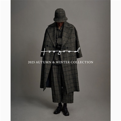 【LOOK】toogood｜2025 AUTUMN & WINTER COLLECTION