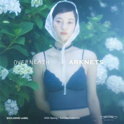【特集】OVERNEATH × ARKnets｜心地よさと美を纏う、大人のためのレースキャミソール