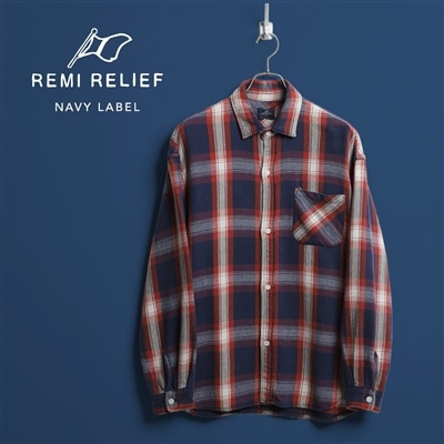 REMI RELIEF NAVY LABEL｜やわらかく風合いの良い、インディゴのチェックシャツ