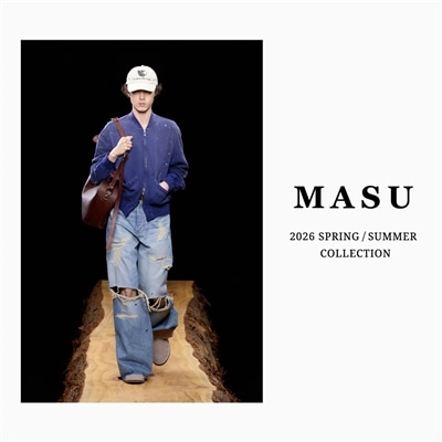 【LOOK】MASU｜2026 SPRING / SUMMER COLLECTION