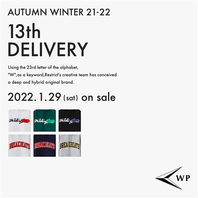 WP 21AW 10th DELIVERY