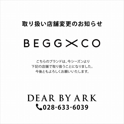 《 BEGG & CO 》取り扱い店舗変更のお知らせ