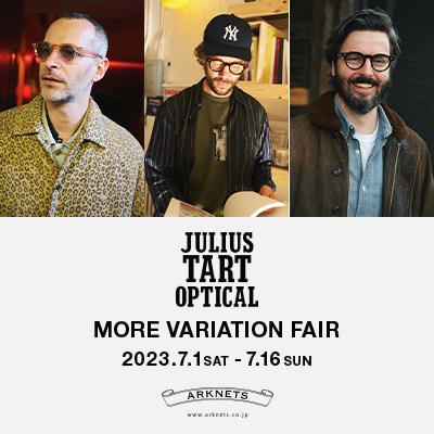 【店舗】JULIUS TART OPTICAL｜MORE VARIATION FAIR開催のお知らせ