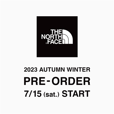 【店舗＆EC】THE NORTH FACE　2023年秋冬シーズン　先行予約のお知らせ