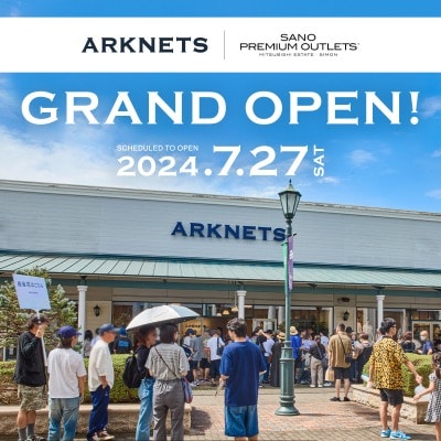 【店舗】ARKNETS 佐野プレミアム・アウトレット店 ｜グランドオープン！