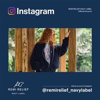 REMI RELIEF NAVY LABEL｜公式インスタグラム開設のお知らせ