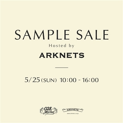 【特設会場】ARKnets | SAMPLE SALE 開催のお知らせ