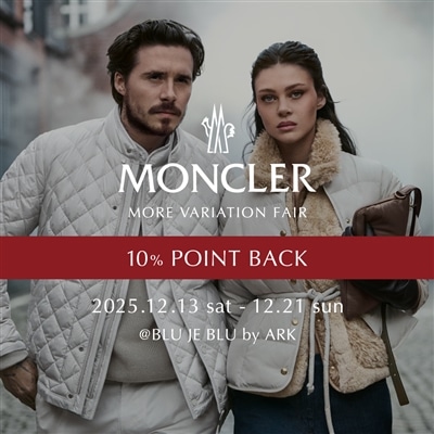 【店舗】MONCLER｜MORE VARIATION FAIR 開催のお知らせ
