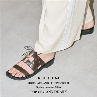 【店舗】KATIM｜POP UP SHOP / SHOE CARE & FITTING 開催のお知らせ