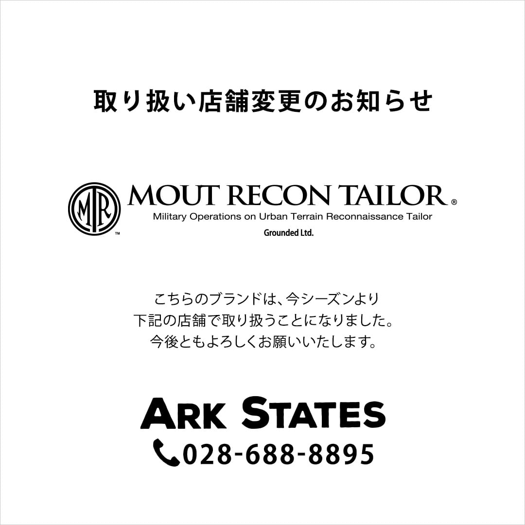 《 MOUT RECON TAILOR 》取り扱い店舗変更のお知らせ