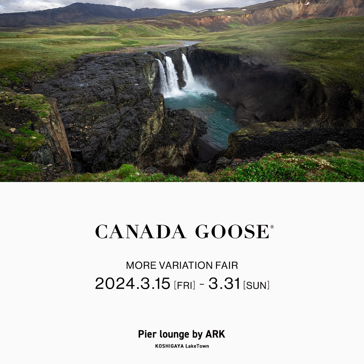 【店舗】CANADA GOOSE｜2024 SPRING MORE VARIATION FAIR開催のお知らせ