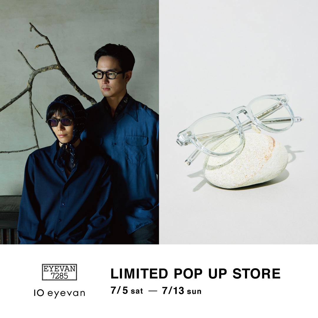 EYEVAN POP UP SHOP 開催のお知らせ