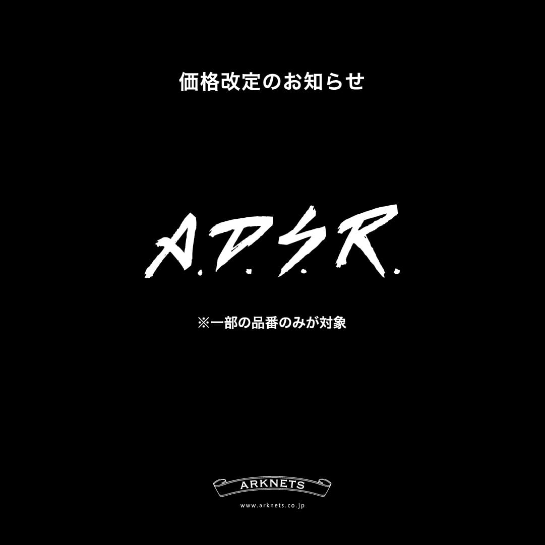 《 A.D.S.R. 》価格改定のお知らせ