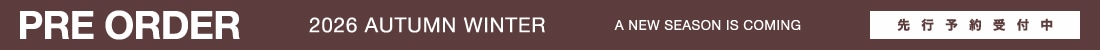 26SS PRE ORDER