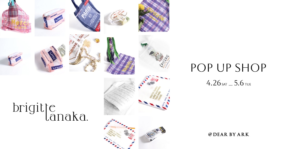 BRIGITTE TANAKA｜POP UP SHOP